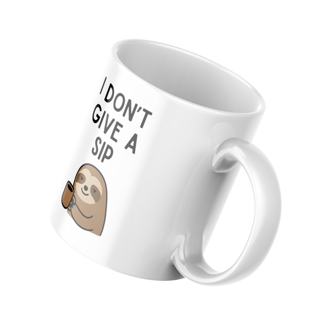 I Don’t Give a Sip Funny Sloth 11oz Ceramic Mug