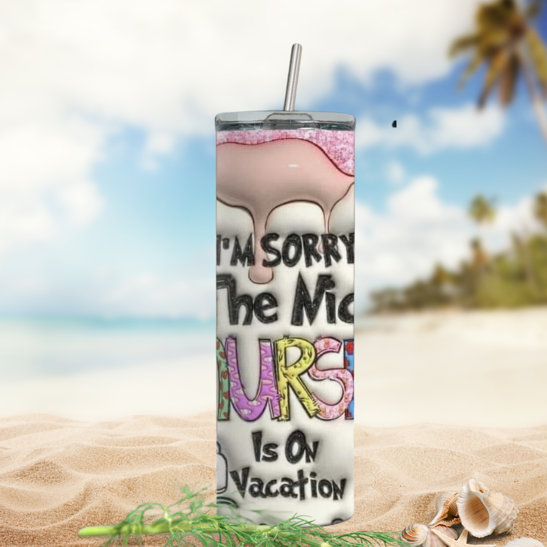 Nurse on Vacation Stainless Steel Tumbler