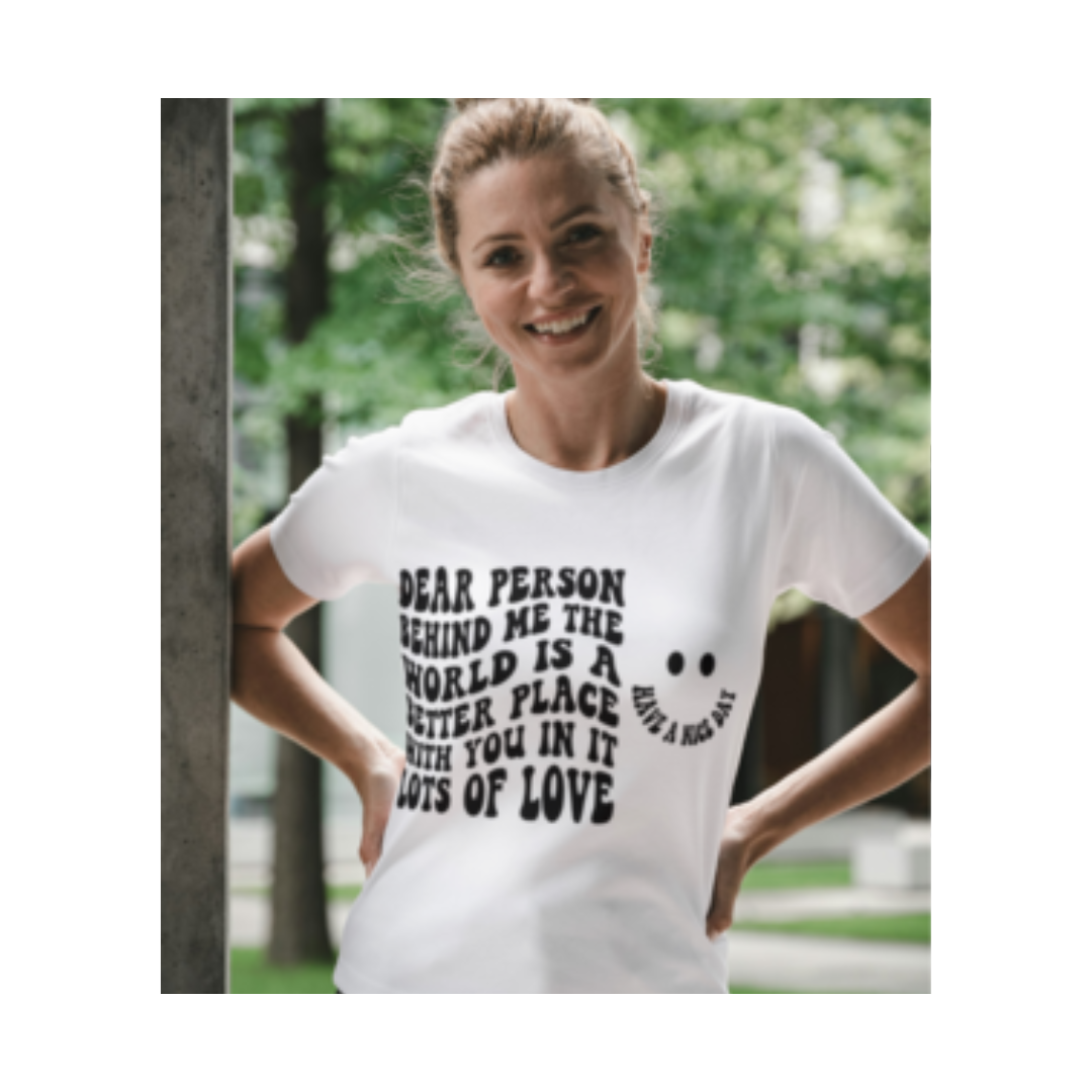 Dear Person Behind Me Graphic Tee