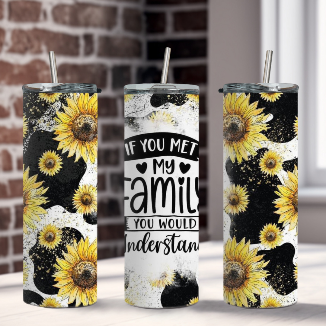 If You Met my Family 20 - Ounce Tumbler