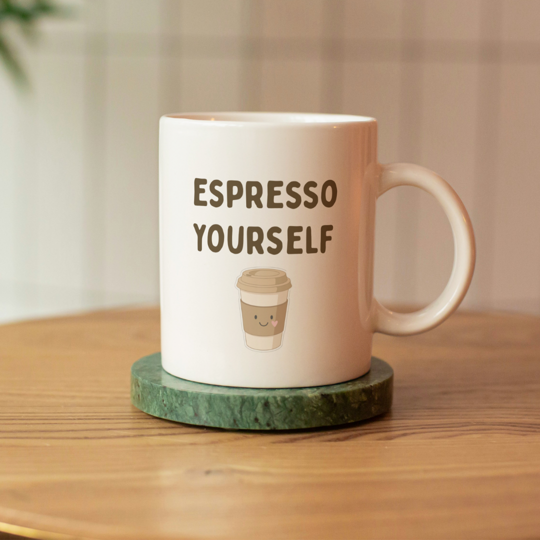 “Espresso Yourself” 11 oz Ceramic Mug – Funny Coffee Quote Gift