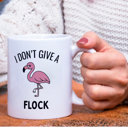 Funny Flamingo Mug – “I Don’t Give a Flock” 11oz Ceramic Coffee Cup