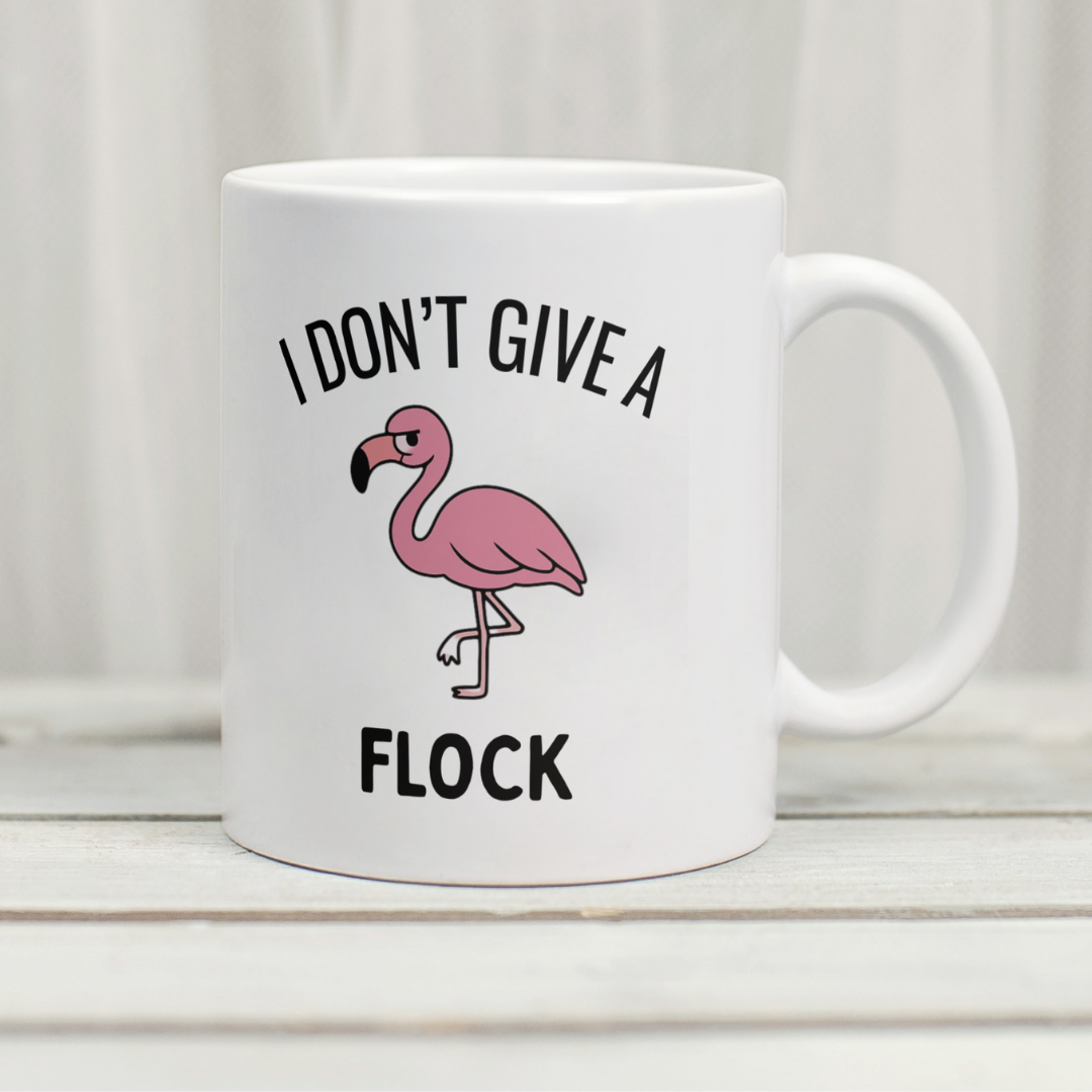 Funny Flamingo Mug – “I Don’t Give a Flock” 11oz Ceramic Coffee Cup
