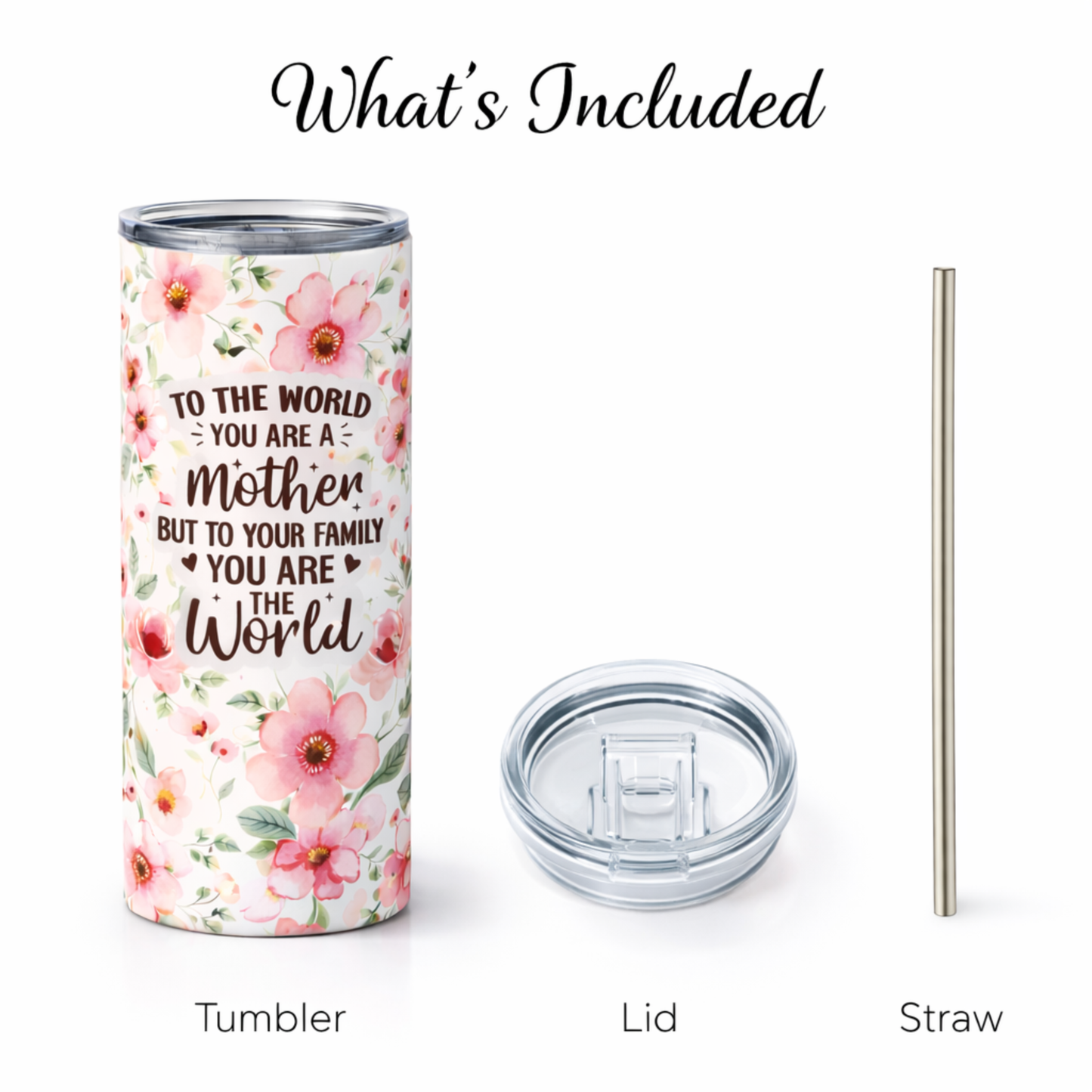 Mother Floral 20 oz Skinny Tumbler