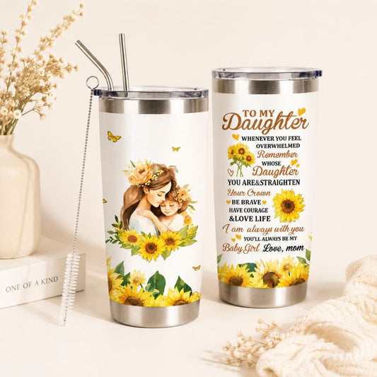 To My Daughter Sunflower 20oz Stainless Steel Tumbler – Heartfelt Gift from Mom